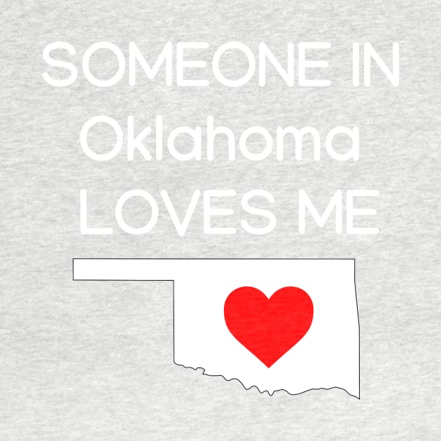 Someone in Oklahoma Loves Me by HerbalBlue